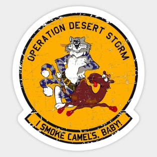 F-14 Tomcat - I Smoke Camels, Baby! Operation Desert Storm - Grunge Style Sticker